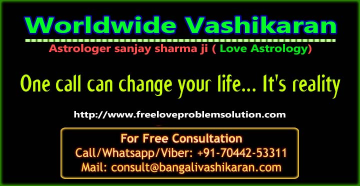 Vashikaran Worldwide Specialist Astrologer