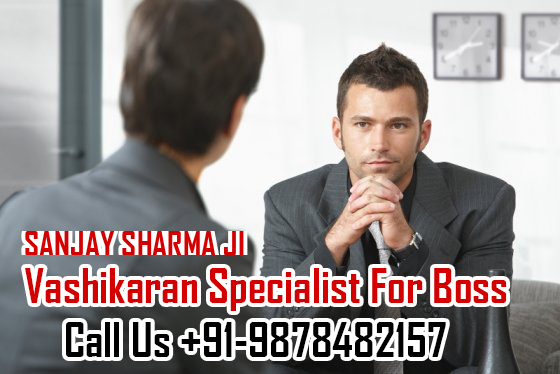 Vashikaran Specialist For Boss +91-9878482157